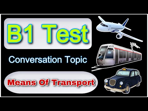 B1 Test Conversation Topic “Means Of Transport” | B1 English Test Trinity college 2024