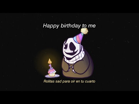 Playlist para celebrar tu cumpleaños en completa soledad :(