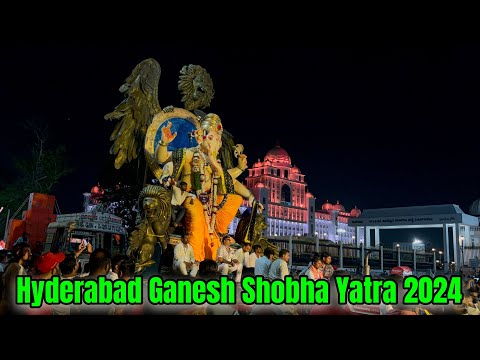 Hyderabad Ganesh Shobha Yatra 2024 | Ganesh Procession 2024 at Tank Bund |Big Ganesh Nimajjanam 2024