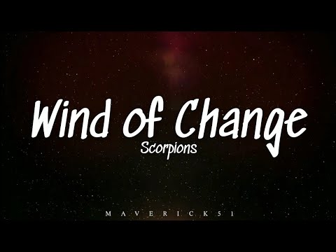 Wind of Change (LYRICS) by Scorpions ♪