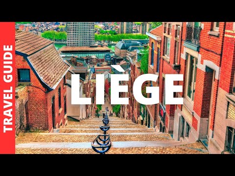 Liege Belgium Travel Guide: 13 BEST Things To Do In Liège Tourist Attractions