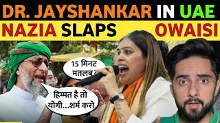 NAZIA ELAHI EXPOSED OWAISI, WHILE DR.JAYSHANKAR IN UAE, PAKISTANI PUBLIC REACTION ON INDIA, REAL TV