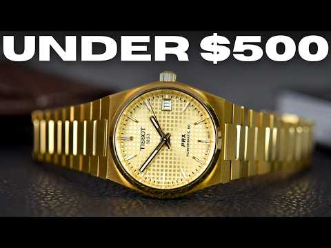 The Best Watch Under $500 in 2024... (Tissot Prx)