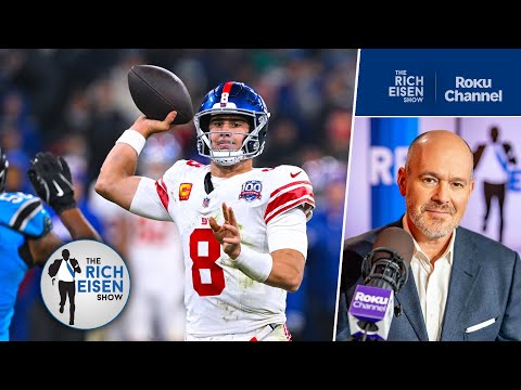 Rich Eisen: What Calling Giants/Panthers Revealed about Daniel Jones | The Rich Eisen Show