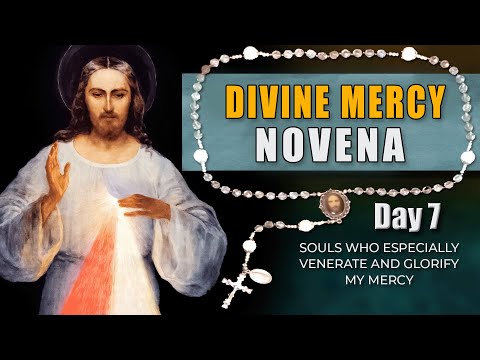 Divine Mercy Novena & Chaplet – Day 7