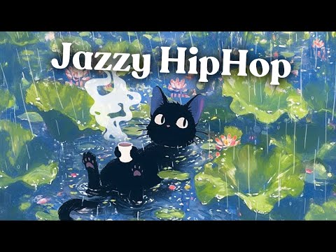 Dreamy Lo-fi Jazzy HipHop ☂️ Chillhop / Relax to, Study to, Focus to