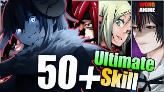 SELURUH ULTIMATE SKILL DI TENSURA THAT TIME I GOT REINCARNATED AS A SLIME