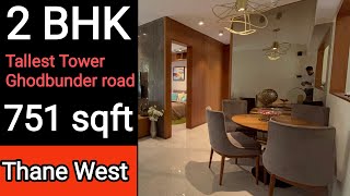 2 BHK || 751 Sqft || Parkwood, Thane west, Ghodbunder Road