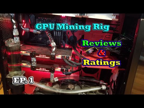 GPU Mining Rigs Reviews & Ratings | EP. 1