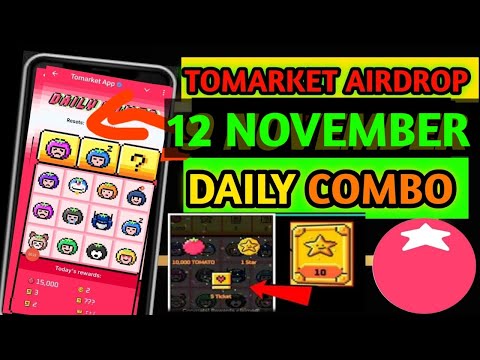 🍅Tomarket Airdrop Combo 12-13 November | Tomarket Daily Combo Today | Tomarket Secret Combo Today