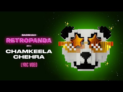 Badshah - Chamkeela Chehra (Lyric Video) | Retropanda (Part 1)