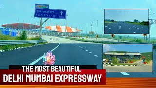 Delhi Mumbai Expressway: The Fastest and the Most Beautiful Expressway of India – Latest Update