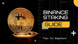 Binance Staking Guide (2023) - [Quick Explainer]