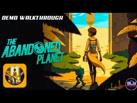 The Abandoned Planet Demo Walkthrough