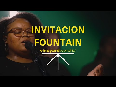 Invitacion Fountain - Vineyard Worship (ft. Kyle Howard & Alexandria Faison) [Live Video]