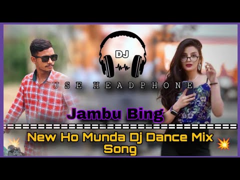 jambua Bing New Ho Song Dj Ajay purunia