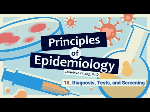 Principles of Epidemiology 10. Diagnosis, Tests, and Screening