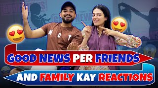 Good News Per Friends and Family Kay Reactions ♥️🤲 | Laraib Khalid | Zarnab Fatima | Zaraib