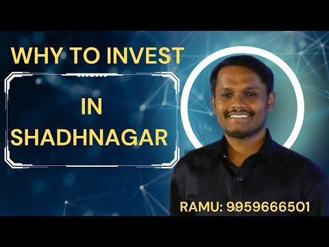 WHY TO INVEST IN SHADHNAGAR?