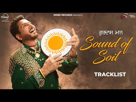 Unveiling 'Sound of Soil': Gurdas Maan's Album Tracklist | Latest Punjabi Songs 2024 | Speed Records