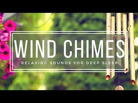 Wind Chime Sounds for Calm Sleep and Meditation  - 10 Hours Relaxing Wind Chimes HD 💨