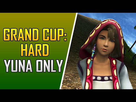 Final Fantasy X-2 HD Remaster - Yuna Solo - Grand Cup: Hard