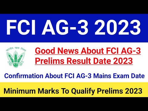 Good News About FCI AG-3 Prelims Result Date 2023|Confirm Date Of FCI AG-3 Prelims Result & Mains