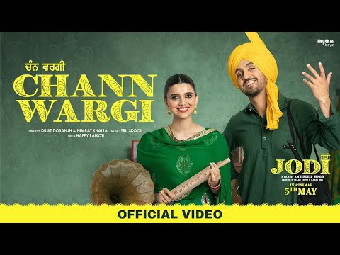 Chan Wargi   Diljit Dosanjh   Nimrat Khaira   Jodi   Diljit Dosanjh New Punjabi Song