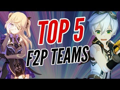 TOP 5 POPULAR F2P TEAMS IN GENSHIN IMPACT