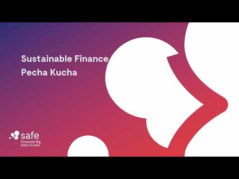 "Sustainable Finance" safeFBDC Use Case Pecha Kucha - Frankfurt School of Finance und Helaba