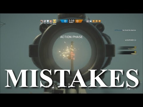 Rainbow 6 Siege - Mistakes