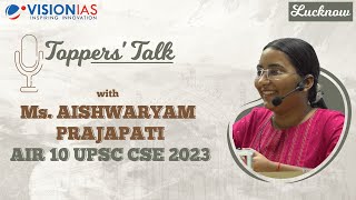 Lucknow Toppers' Talk | Ms Aishwaryam Prajapati | AIR 10, UPSC CSE 2023