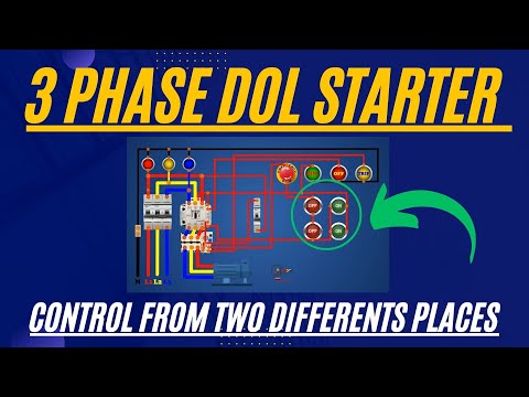 3 PHASE DOL STARTER CONTROL FROM TWO DIFFERENTS PLACES !DOL STARTER CONTROL CIRCUIT