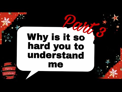 Why is it so hard for you to understand me? || Part 3||  ¿Original?|| A sisters Xmas special||gcmm