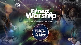 Finest Worship 2024 || Father of Glory || 15/11/2024