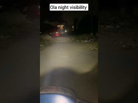 Ola S1 pro night visibility #shortsfeed #ola