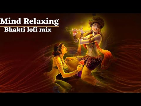 25 Minutes of peace || Shri Krishna bhajan || NON STOP LOFI BHAKTI BHAJAN || CHILL/RELAX/STUDY/SLEEP