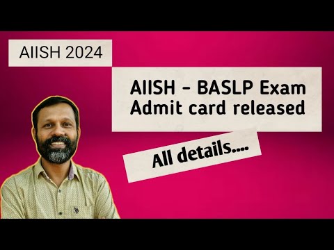 AIISH EXAM Admit card released, Important instructions