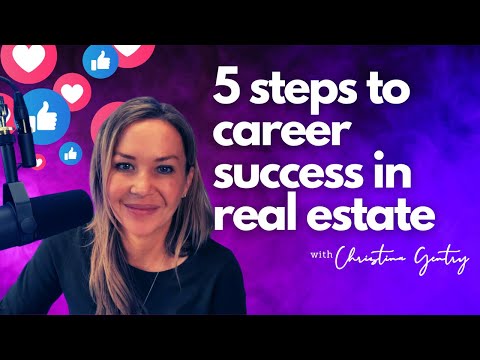 5 Steps to Career Success in Real Estate