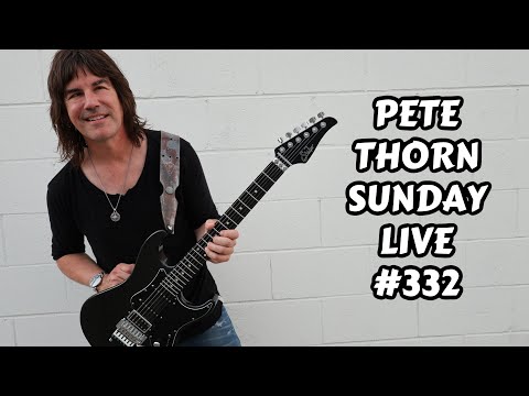 PETE THORN SUNDAY LIVE #332