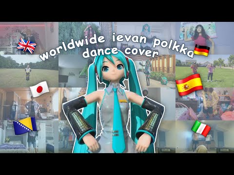 IEVAN POLKKA WORLDWIDE DANCE COVER