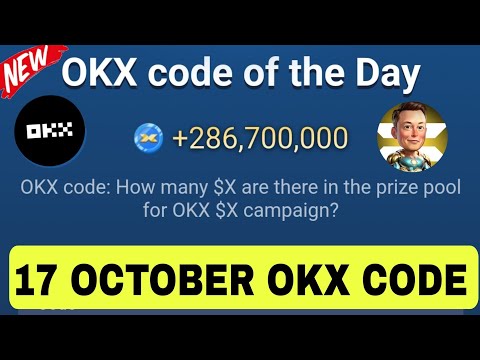 OKX Code Of The Day X Empire 17 October | X Empire Okx Code Of The Day | OKX Of The Day Musk Empire