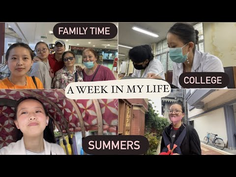 ✨WEEK IN MY LIFE✨| Summers, Family time, College | Kelsang’s World