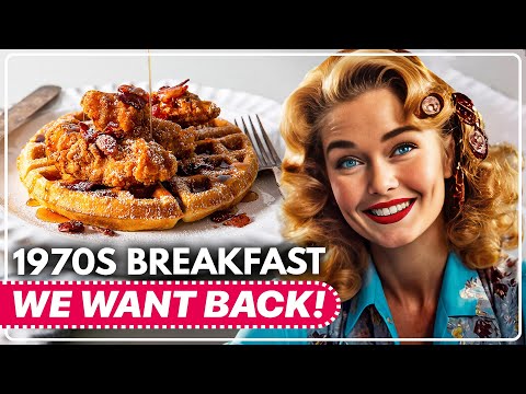 26 Forgotten Breakfasts | That Have Faded Into History | PART 2