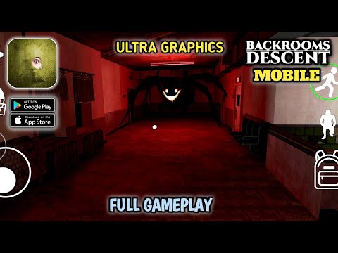 Backrooms Descent: Horror Game - ULTRA GRAPHICS - Full Gameplay - Android IOS