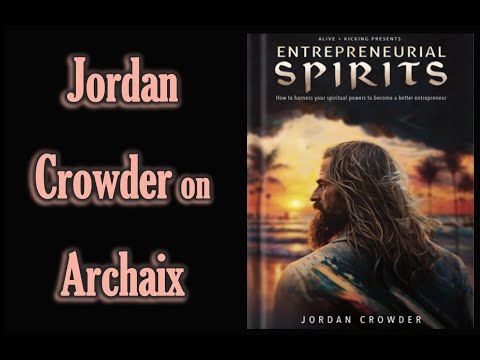 Jordan Crowder on Archaix