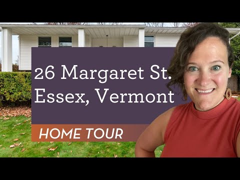 26 Margaret St, Essex - Vermont Home Tour