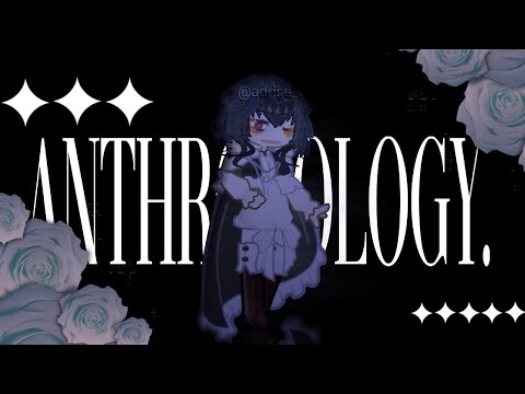 ANTHROPOLOGY — gl2 , bsd ;; ft. fyodor & atsushi