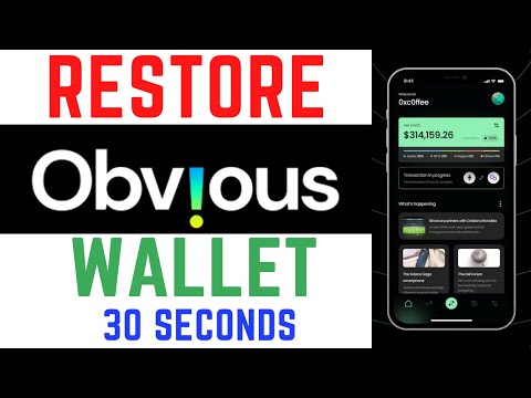 Obvious Wallet Tutorial: How To Restore Obvious Wallet in 30 Seconds