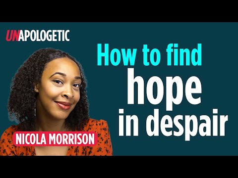 How to find hope in despair with Nicola Morrison Part 2